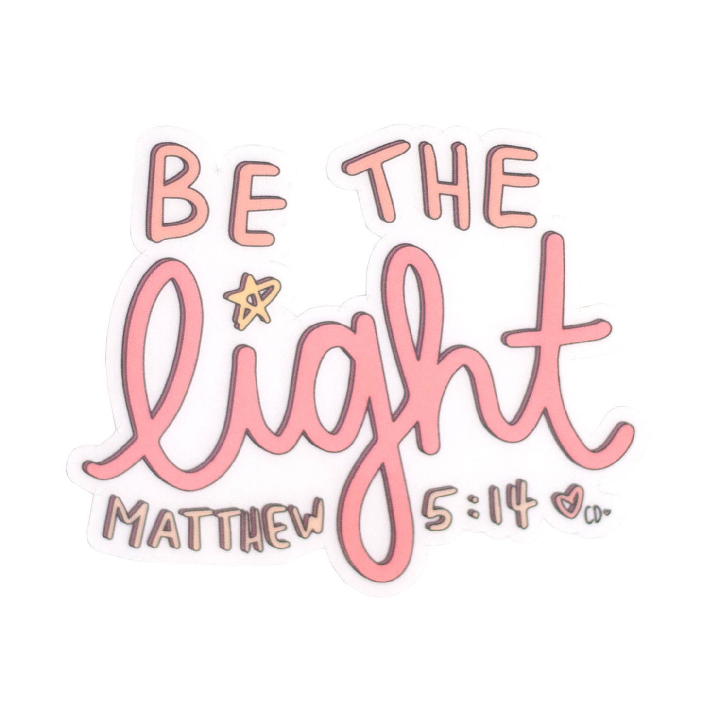 Callie Danielle - Be The Light Decal Sticker