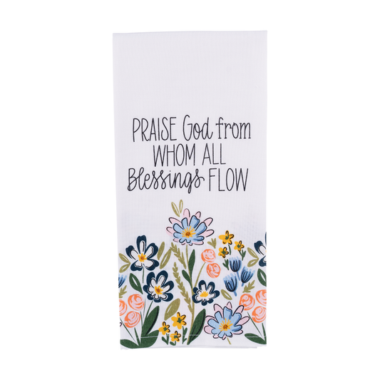 Glory Haus - Praise God From Whom Blessings Flow Tea Towel