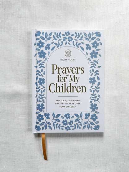 Paper Peony Press - Prayers for My Children: 100 Prayers to Pray over Your Kids